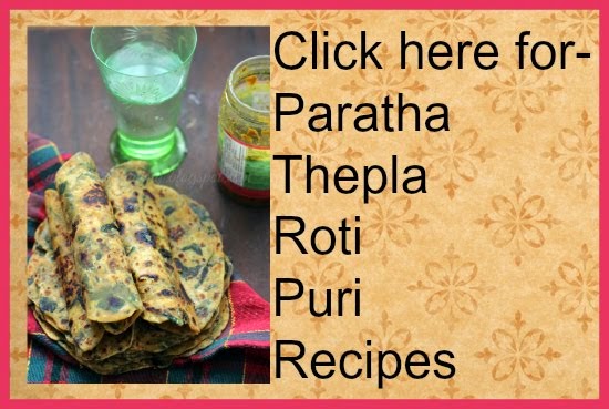 See all partha, thepla, puri recipes