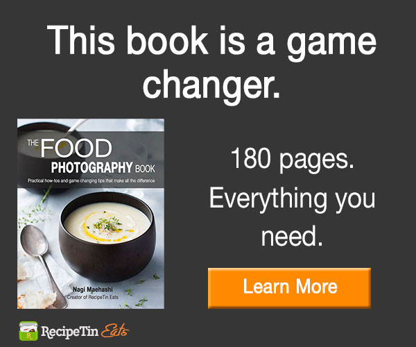 The Food Photography Book | By Nagi from RecipeTin Eats