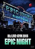Bfz LIVE-GYM 2015 -EPIC NIGHT-|Bfz