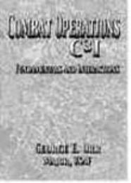 Combat Operations C3I : Fundamentals and... by George E. Orr