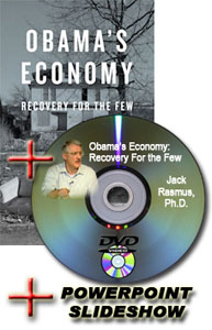 Obama's Economy: Recovery for the Few, by Dr. Jack Rasmus