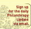 Sign up for the daily Philanthropy Roundtable Update via email